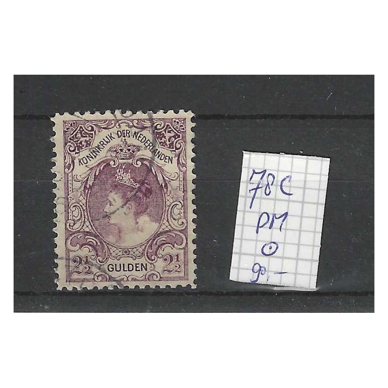 Nederland 78C PM Wilhelmina met plaatfout PM VFU/gebr CV 90 € Nederland 78C PM Wilhelmina met plaatfout PM VFU/gebr CV 90 €