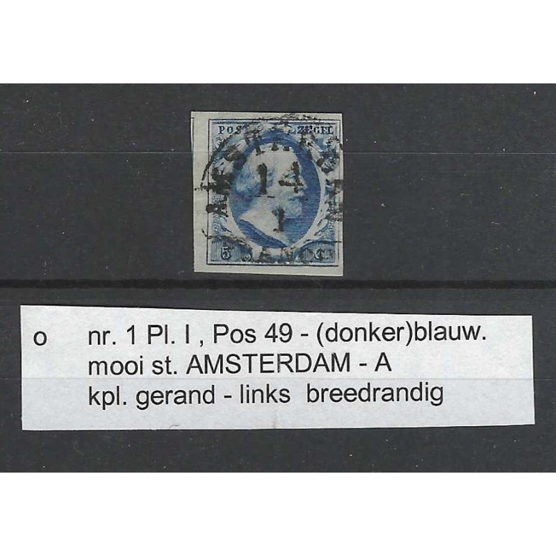 Nederland 1a Willem III 1852 "AMSTERDAM-A" VFU/gebr CV 200+ € Nederland 1a Willem III 1852 "AMSTERDAM-A" VFU/gebr CV 200+ €