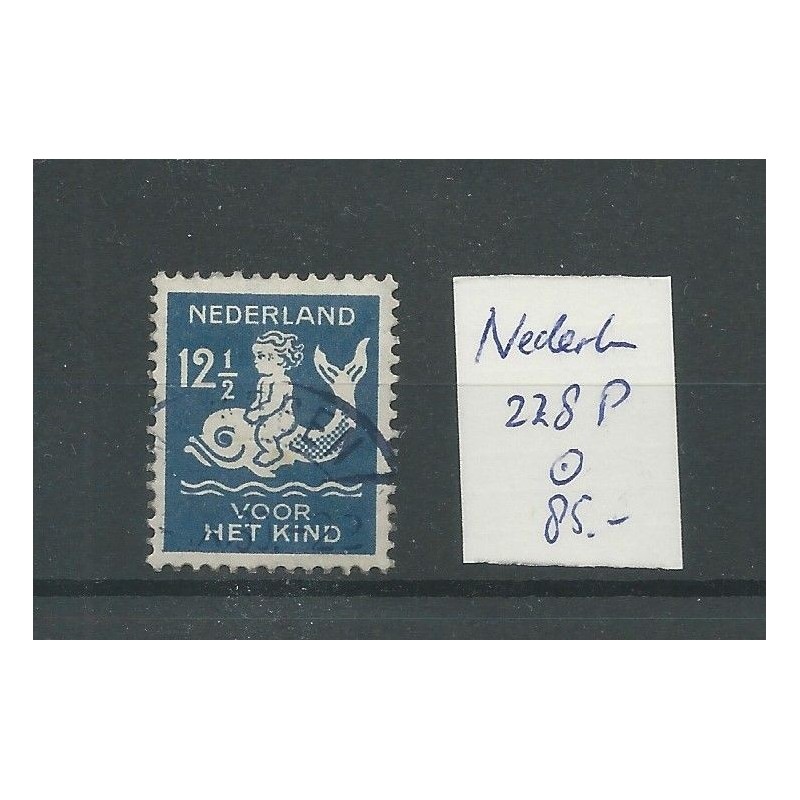 Nederland 228P Kind 1928 plaatfout VFU/gebr CV 85 € Nederland 228P Kind 1928 plaatfout VFU/gebr CV 85 €