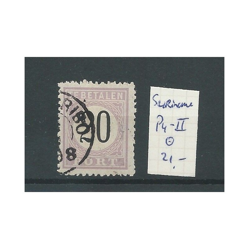 Suriname P4-II Port 1886 VFU/gebr CV 21 € Suriname P4-II Port 1886 VFU/gebr CV 21 €