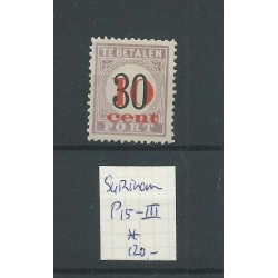 Suriname P15-III  Port 1911  MH/ongebr  CV 120 € keurstempelje Ned. Bond