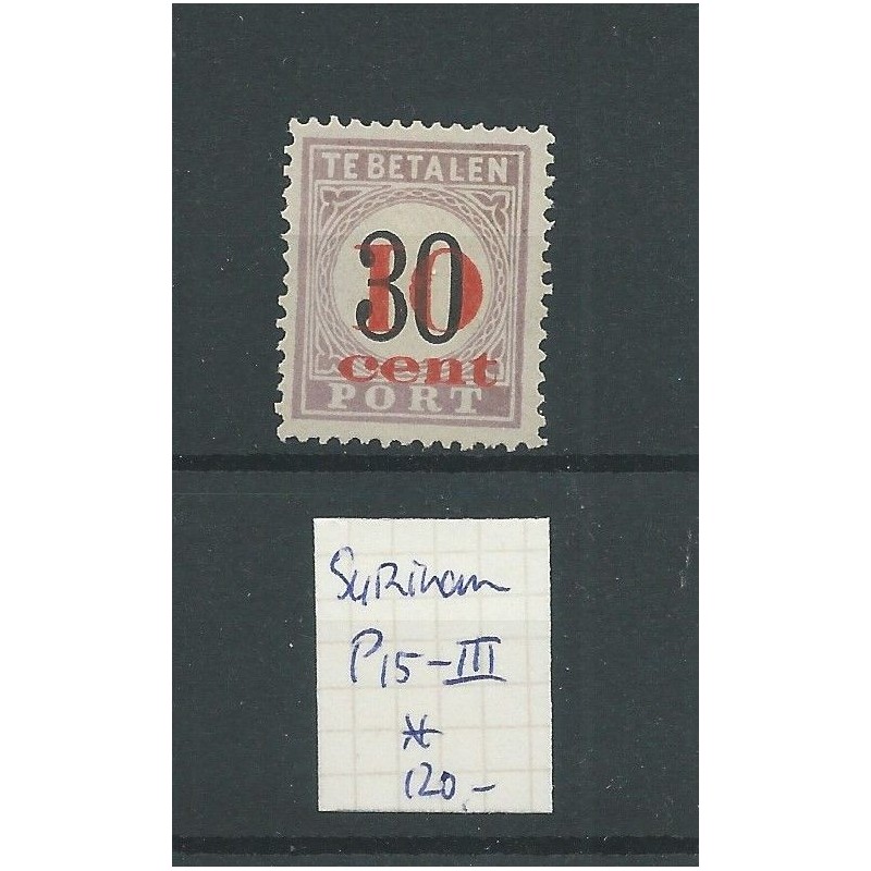 Suriname P15-III Port 1911 MH/ongebr CV 120 € keurstempelje Ned. Bond Suriname P15-III Port 1911 MH/ongebr CV 120 € keurstempelje Ned. Bond