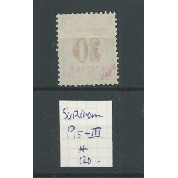 Suriname P15-III  Port 1911  MH/ongebr  CV 120 € keurstempelje Ned. Bond
