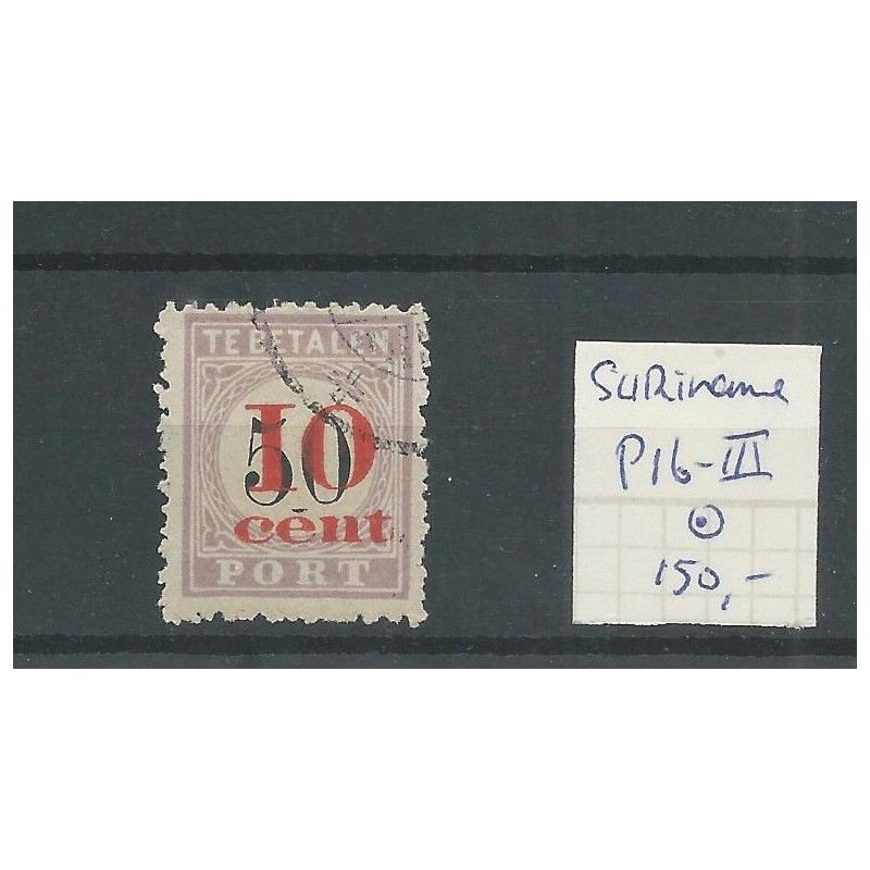 Suriname P16-III  Port 1911  VFU/gebr  CV 150 €