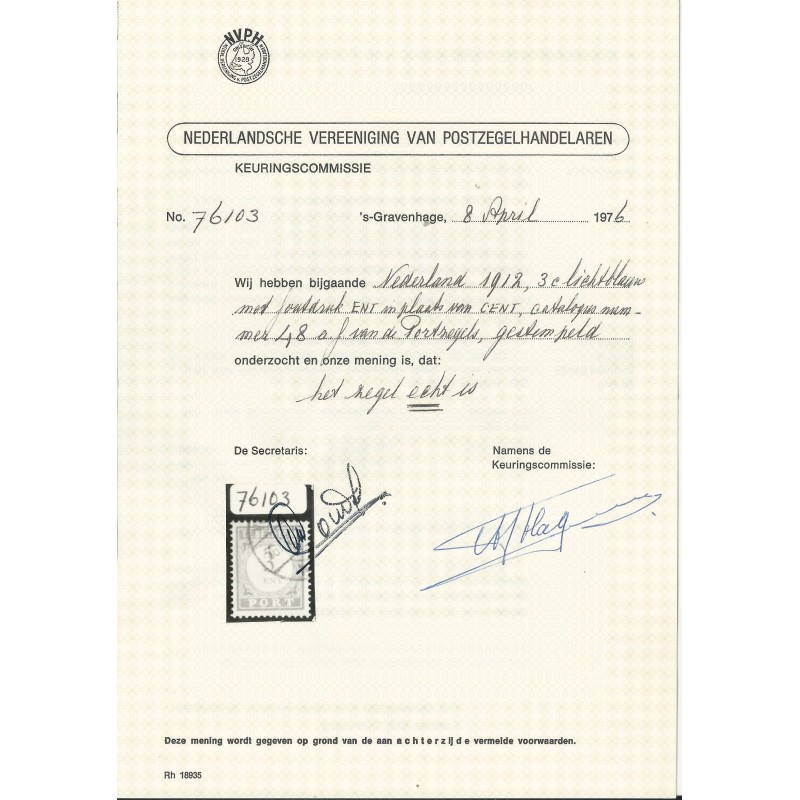 Nederland P48Aaf "ENT" ipv "CENT" VFU/gebr CV 450 € Certificaat !!! Nederland P48Aaf "ENT" ipv "CENT" VFU/gebr CV 450 € Certificaat !!!