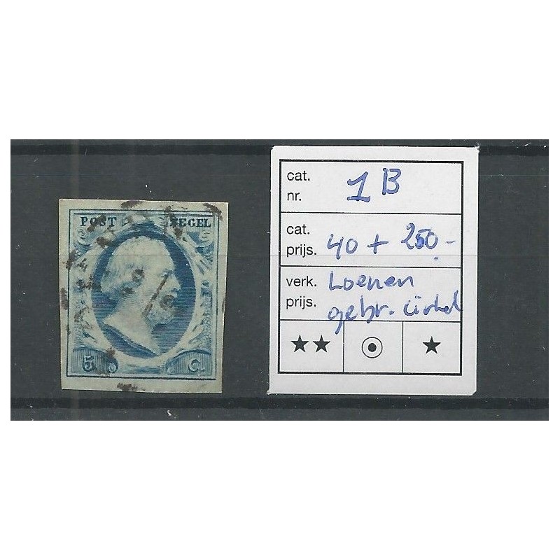 Nederland 1b met LOENEN gebroken cirkel VFU/gebr CV 55 € +250 Eysiga Nederland 1b met LOENEN gebroken cirkel VFU/gebr CV 55 € +250 Eysiga