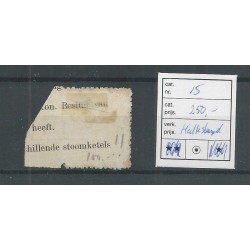 Nederland 15  EDE Halte-stempel  VFU/gebr  CV 250+ €