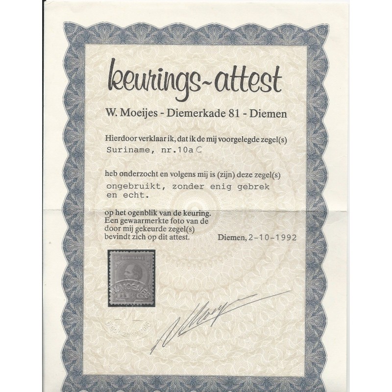 Suriname 3C-13C Willem III MH/ongebr CV 710 € Certificaat !! Suriname 3C-13C Willem III MH/ongebr CV 710 € Certificaat !!