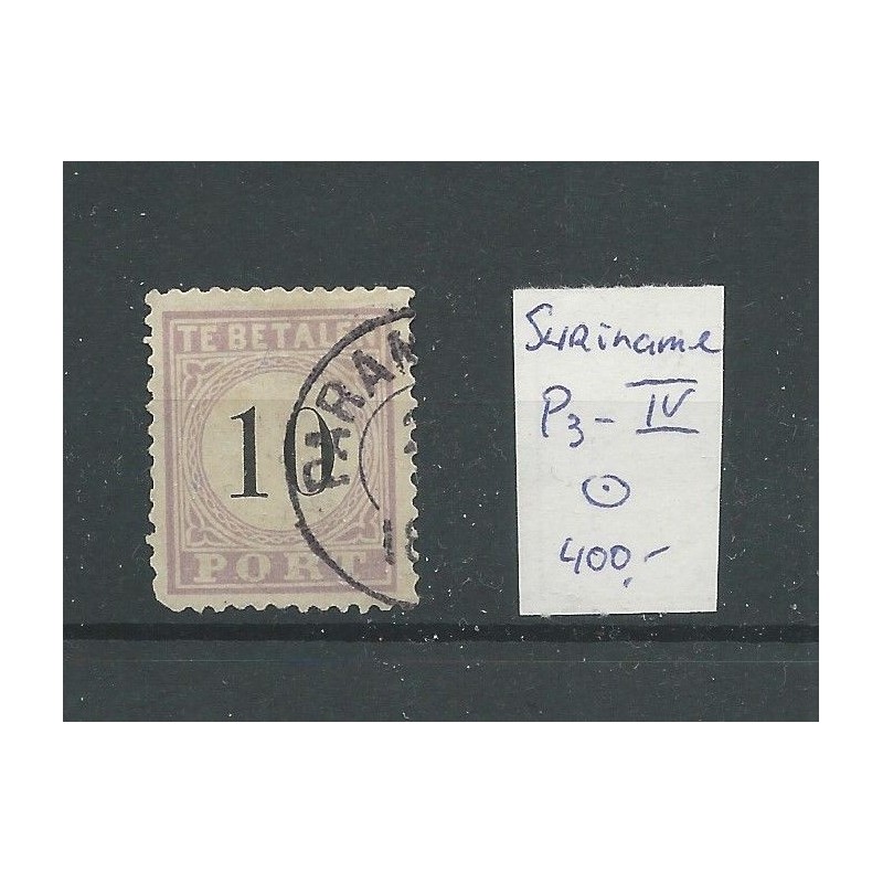 Suriname P3 Type IV Port 1886 VFU/gebr CV 400 € Suriname P3 Type IV Port 1886 VFU/gebr CV 400 €