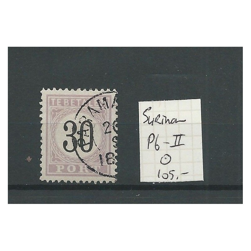 Suriname PORT P6 Type II VFU/gebr CV 105 € Suriname PORT P6 Type II VFU/gebr CV 105 €
