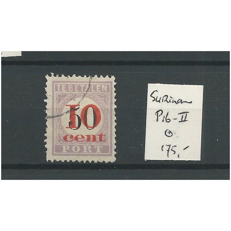 Suriname PORT P16 Type II VFU/gebr CV 175 € Suriname PORT P16 Type II VFU/gebr CV 175 €