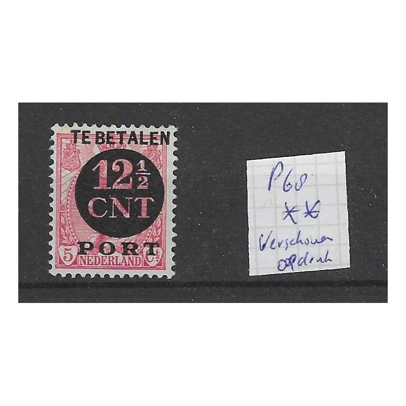Nederland P68 Port "VERSCHOVEN OPDRUK" MNH/postfris CV 10+ € Nederland P68 Port "VERSCHOVEN OPDRUK" MNH/postfris CV 10+ €