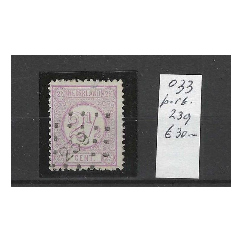 Nederland 33  met puntstempel 239  VFU/gebruikt CV 30 €