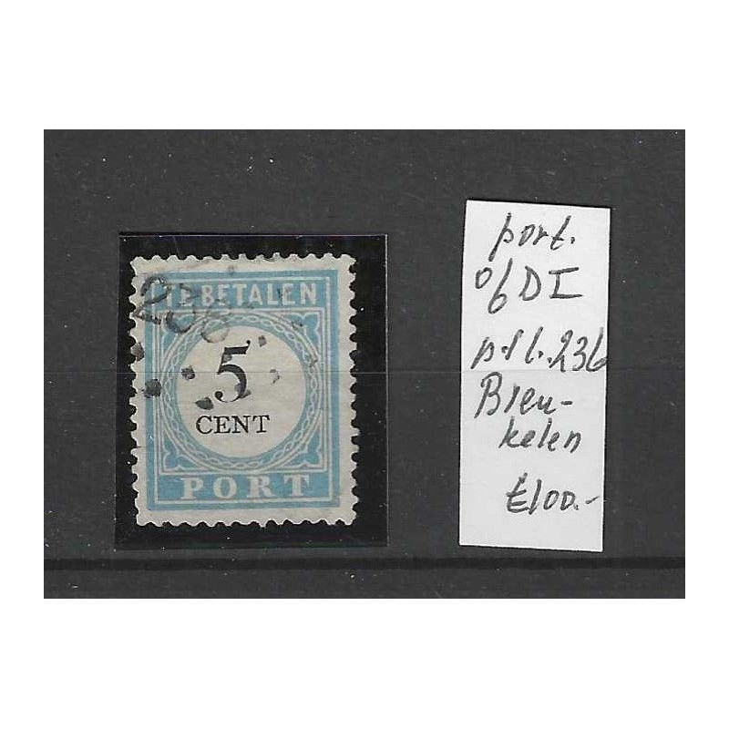 Nederland P6D-I port met puntstempel 236 VFU/gebruikt CV 105 € Nederland P6D-I port met puntstempel 236 VFU/gebruikt CV 105 €